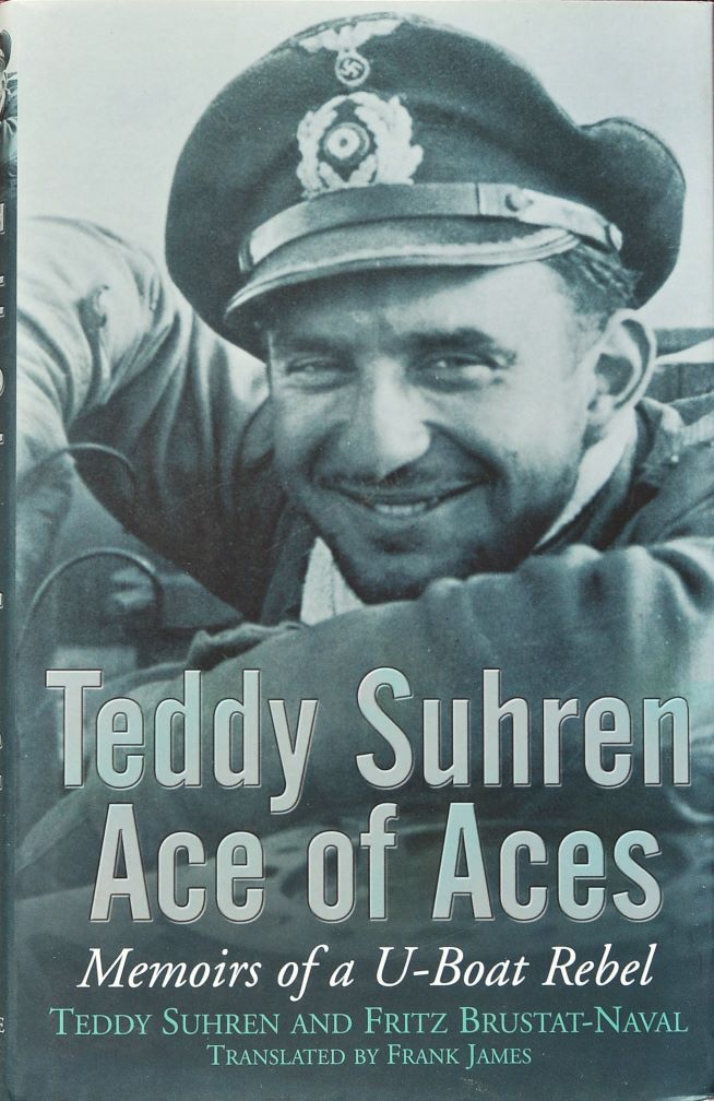 Teddy Suhren : Ace of Aces