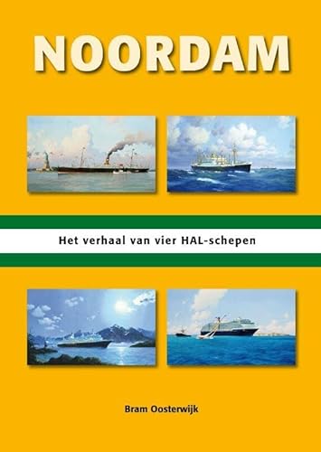 Noordam : het verhaal van vier HAL-schepen