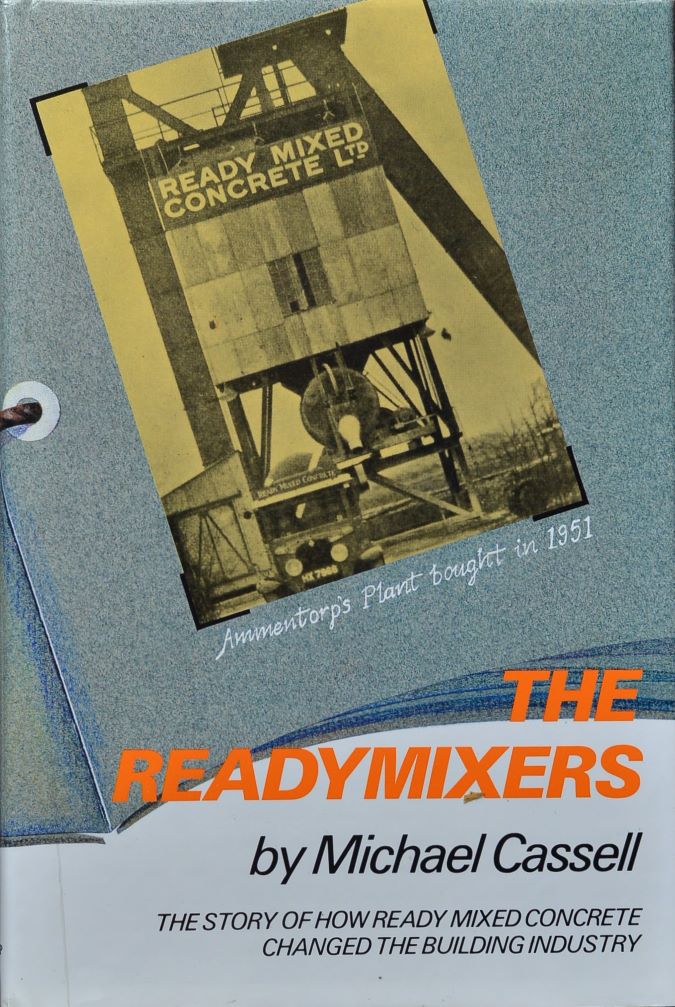 The Readymixers: The Story of RMC 1931 to 1986