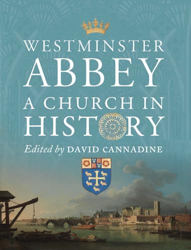 Westminster Abbey : A Church in History