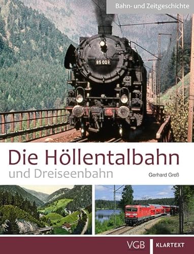 Die Hllentalbahn und Dreiseenbahn: Von Freiburg in den Schwarzwald