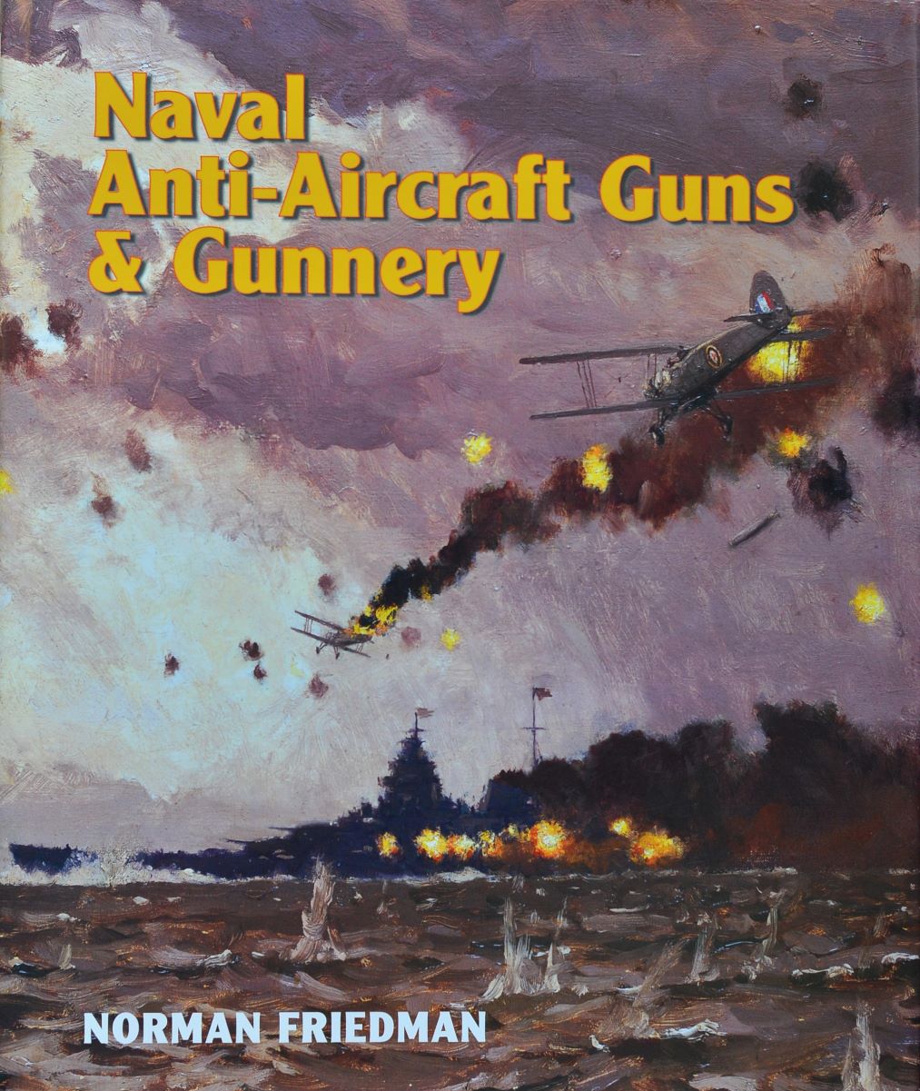 Naval Anti-Aircraft Guns and Gunnery