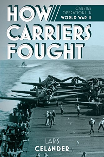 How Carriers Fought : Carrier Operations in WWII