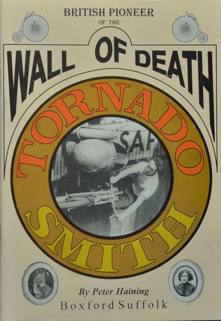 Tornado Smith : Wall of Death Pioneer