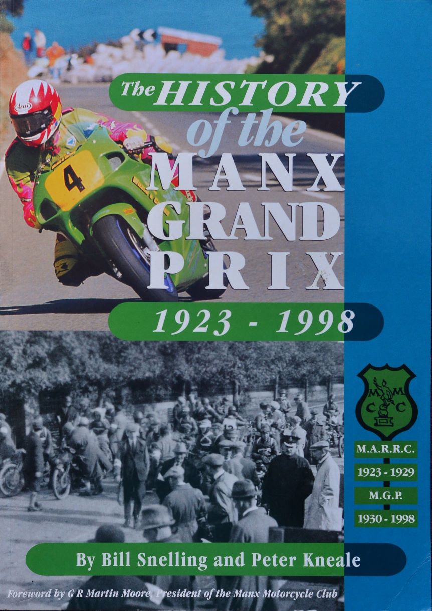 The History of the Manx Grand Prix 1923-1998