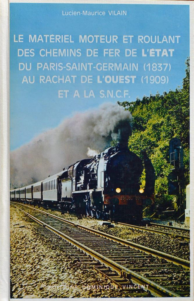 L'evolution du materiel moteur et roulant du Reseau de L'Ouest et des Chemins de fer de L'Etat