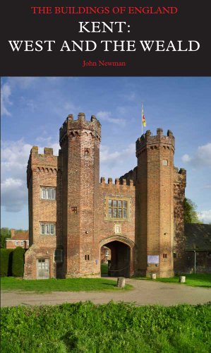Kent: West and the Weald (The Buildings of England)