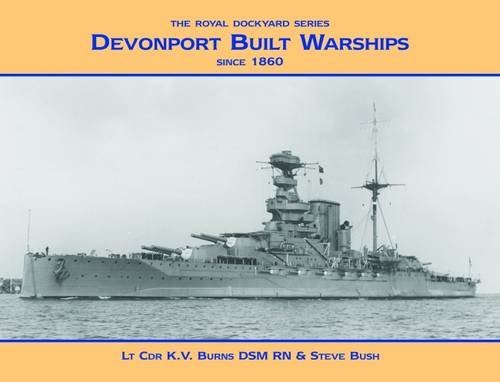 Devonport Built Warships Since 1860