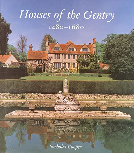 Houses of the Gentry 1480-1680