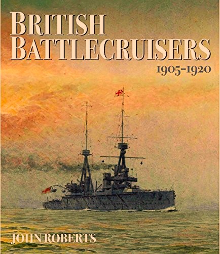 British Battlecruisers 1905-1920