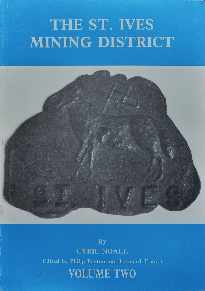 The St. Ives Mining District Volume Two