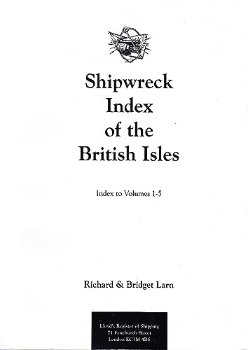 Shipwreck Index of the British Isles : Index to Volumes 1-5