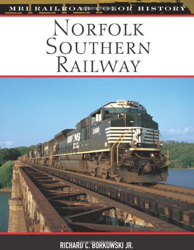 Norfolk Southern Railway (MBI Railroad Color History)