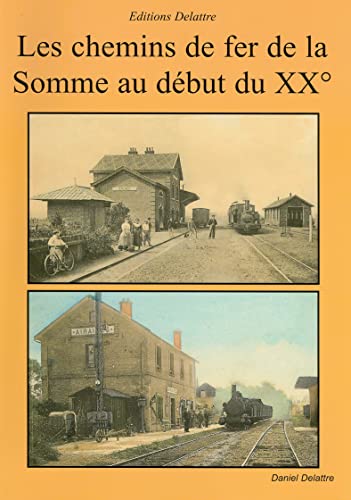 Les chemins de fer de la Somme au debut du XX