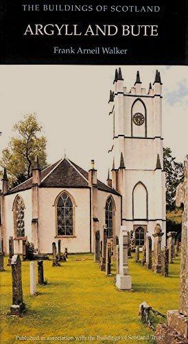 Argyll and Bute (The Buildings of Scotland)