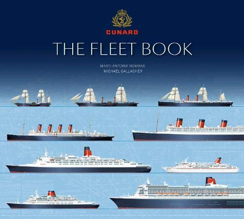 Cunard : The Fleet Book