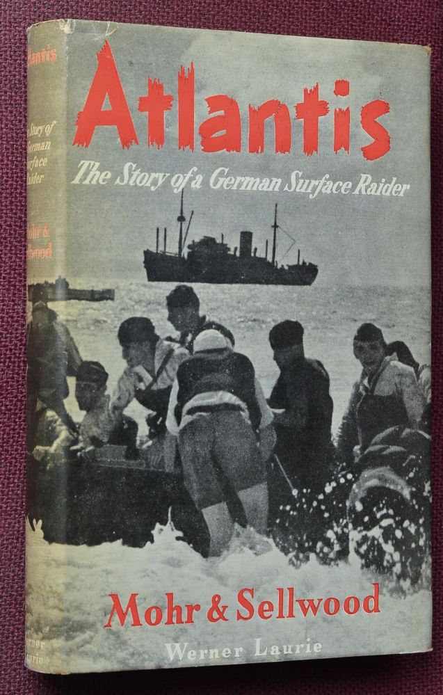 Atlantis : The Story of a German Surface Raider