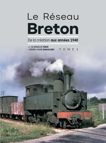 Le Reseau Breton Tome 1 : de la creation aux annees 40