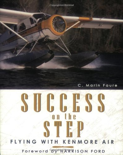 Success on the Step : Flying With Kenmore Air