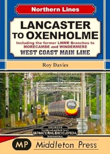 Northern Lines : Lancaster to Oxenholme