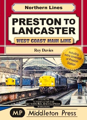 Northern Lines : Preston To Lancaster, West Coast Main Lines