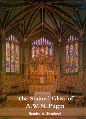 The Stained Glass of A. W. N. Pugin