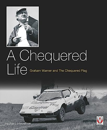 A Chequered Life : Graham Warner and The Chequered Flag