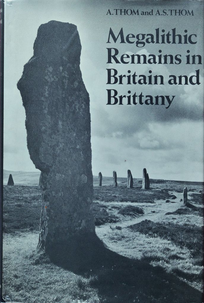 Megalithic Remains in Britain and Brittany