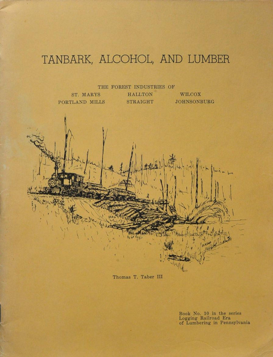 Tanbark, Alcohol and Lumber
