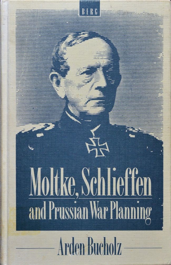 Moltke, Schlieffen and Prussian War Planning