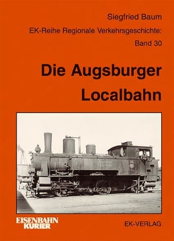 Die Augsburger Localbahn