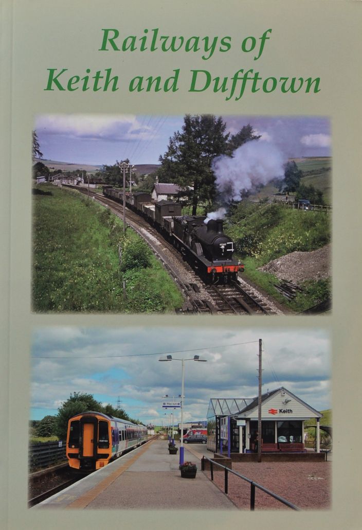 Railways of Keith and Dufftown