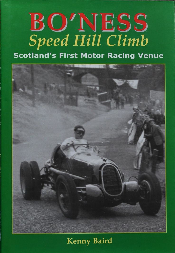 Bo'ness Speed Hill Climb : Scotland's First Motor Racing Venue