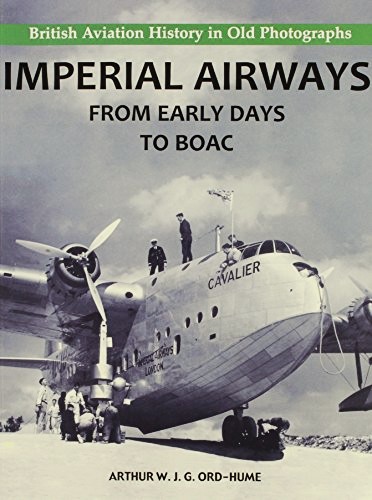 Imperial Airways : From Early Days to BOAC