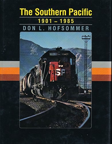 The Southern Pacific 1901-1985