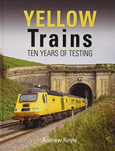 Yellow Trains : Ten Years of Testing