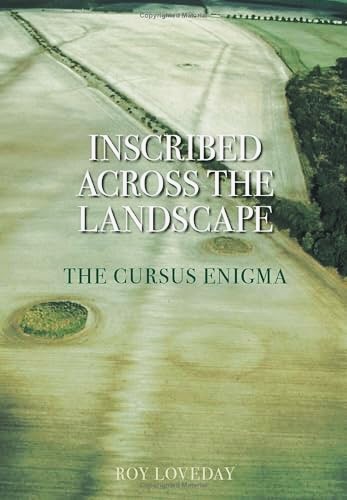 Inscribed Across the Landscape : The Cursus Enigma