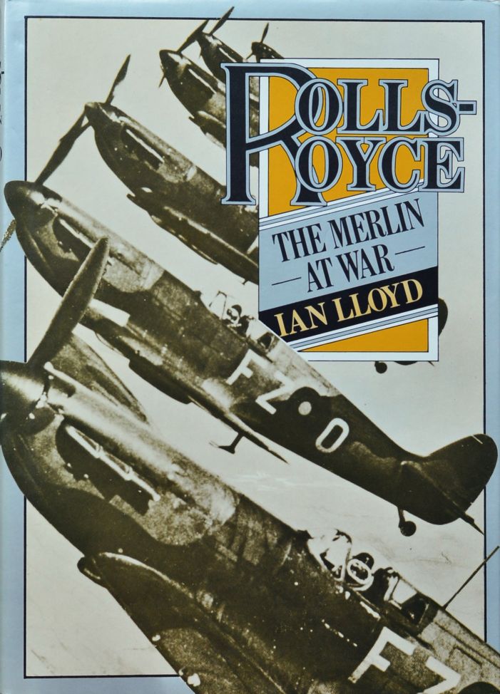 Rolls-Royce : The Merlin at War