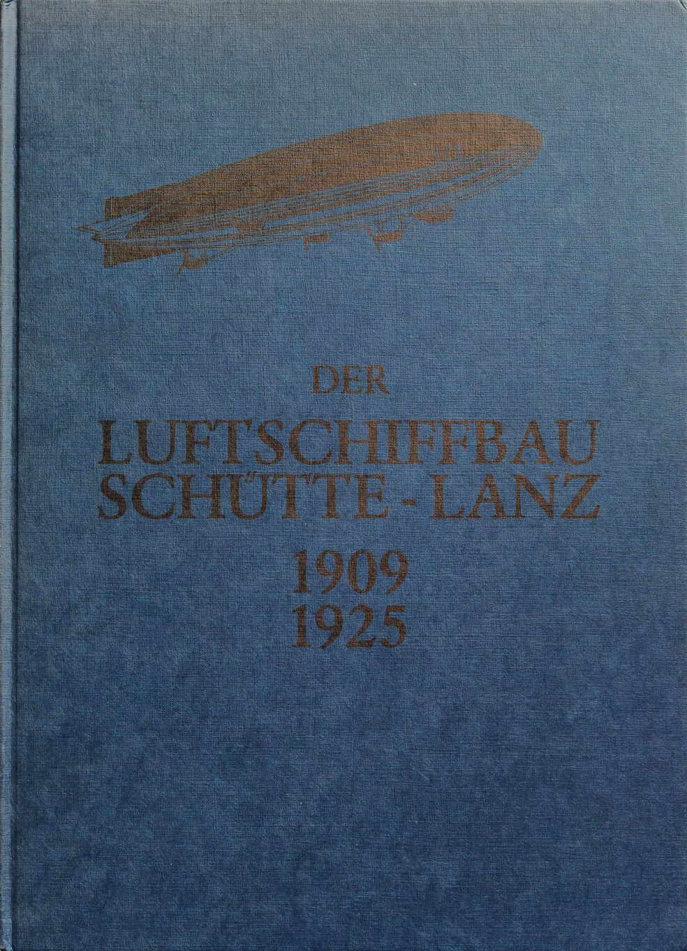 Der Luftschiffbau Schtte-Lanz 1909-1925