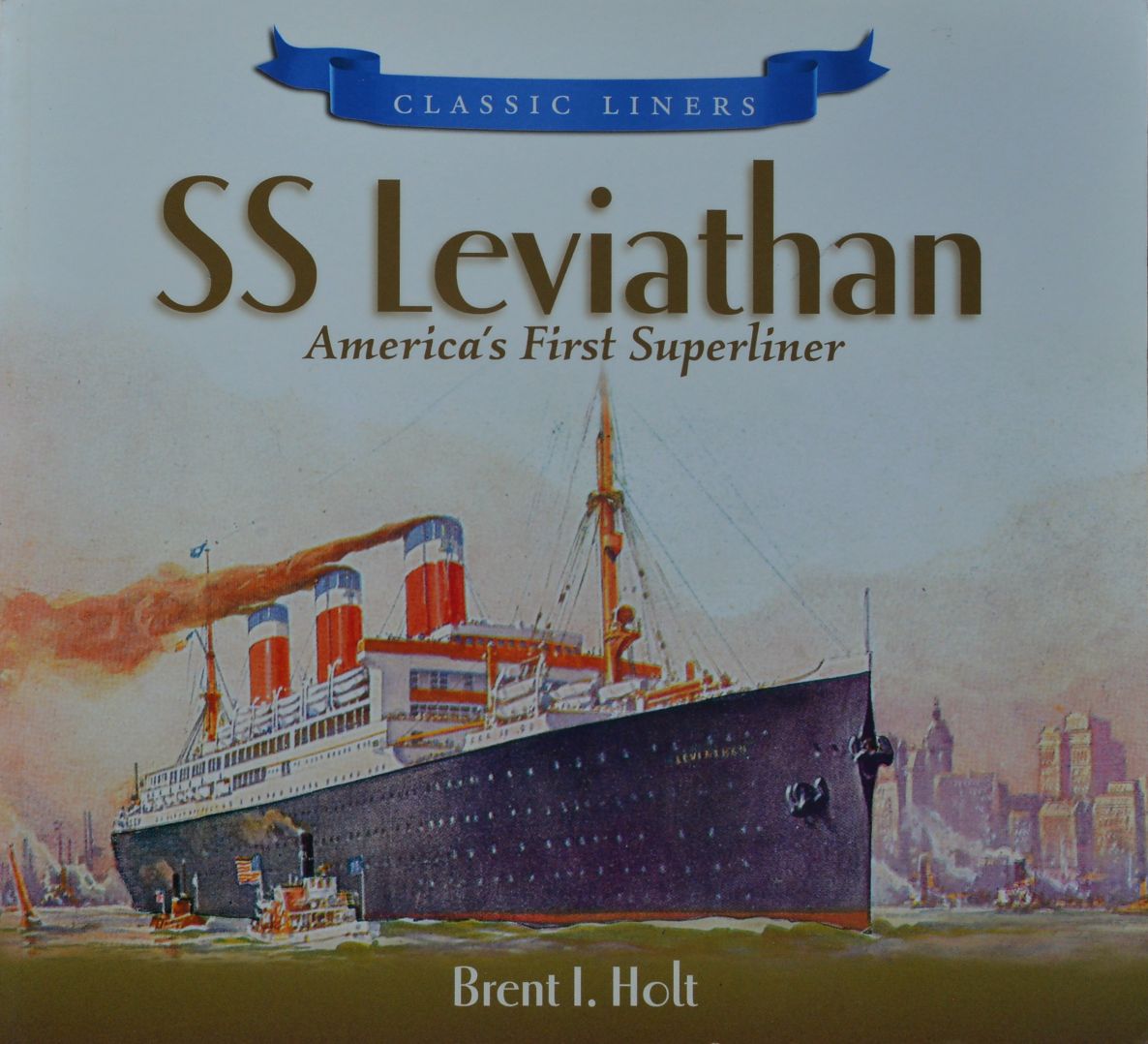 SS Leviathan : America's First Superliner