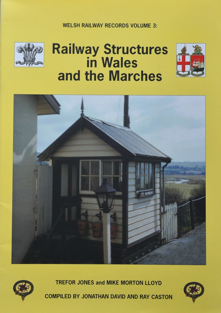 Railway Structures in Wales and the Marches