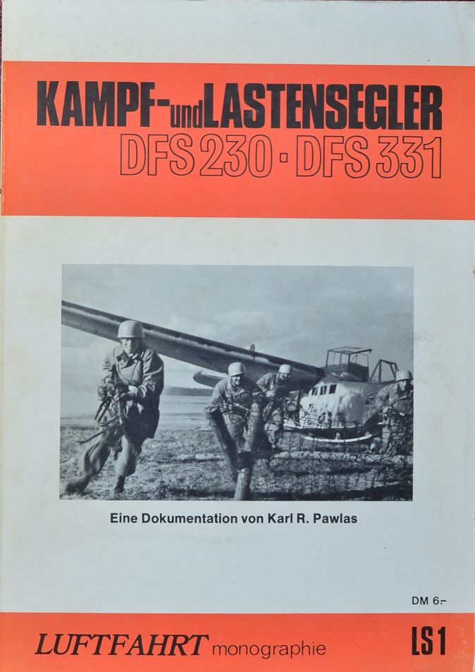 Kampf- und Lastensegler DFS 230. DFS 331