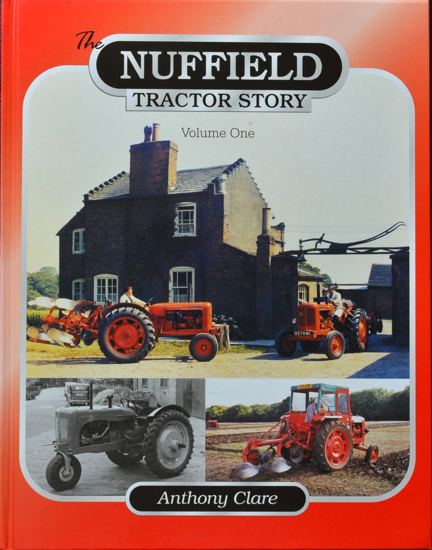The Nuffield Tractor Story Volume 1