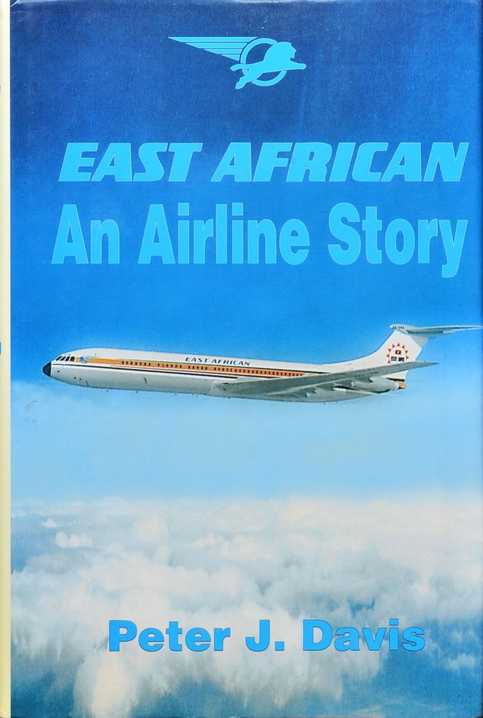 East African : An Airline Story