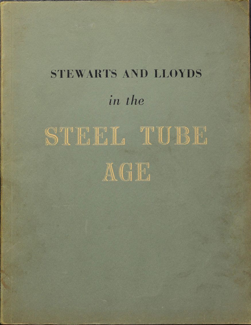 Stewarts and Lloyds in the Steel Tube Age