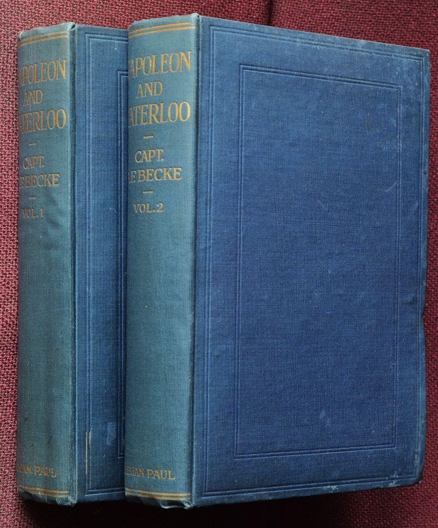 Napoleon and Waterloo (Two volume set)
