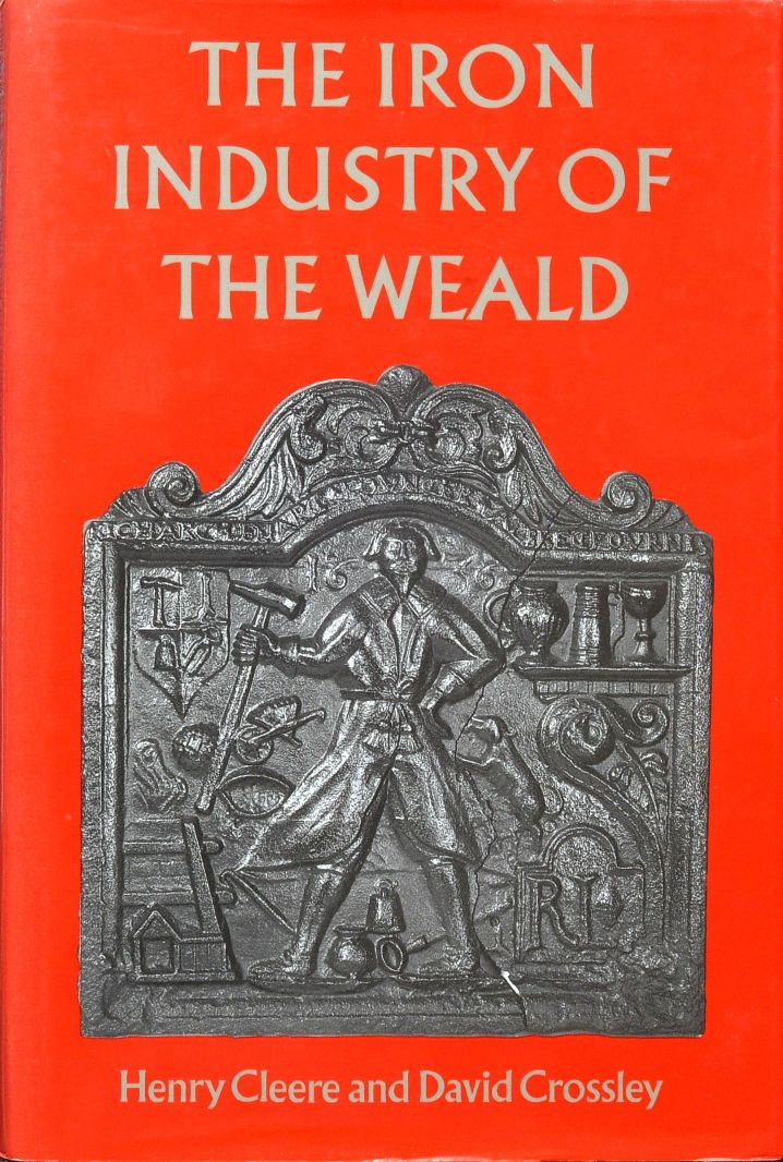 The Iron Industry of the Weald