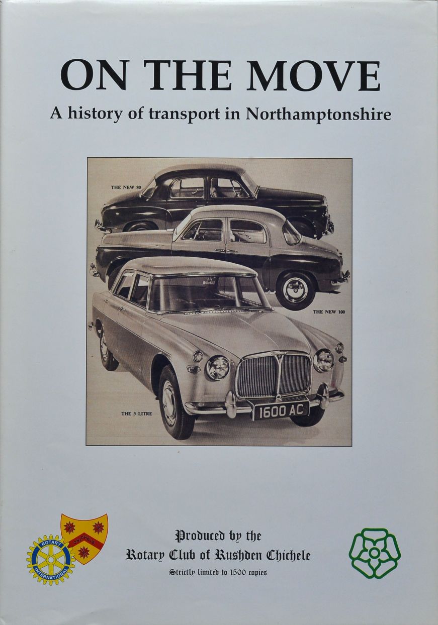 On The Move : A History of Transport in Northamptonshire