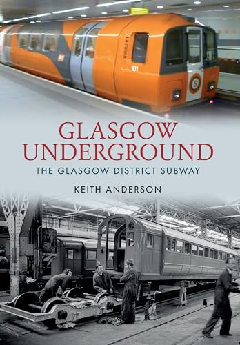 Glasgow Underground : The Glasgow District Subway