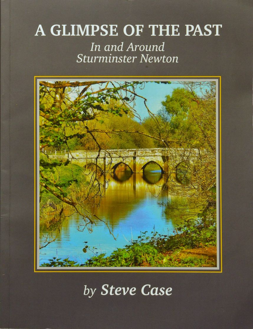 A Glimpse of the past in and around Sturminster Newton